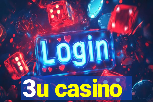 3u casino